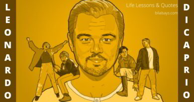 Leonardo DiCaprio-Life Lessons & Celebrity Quotes