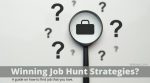 Job Hunt methods- How to find right job quickly